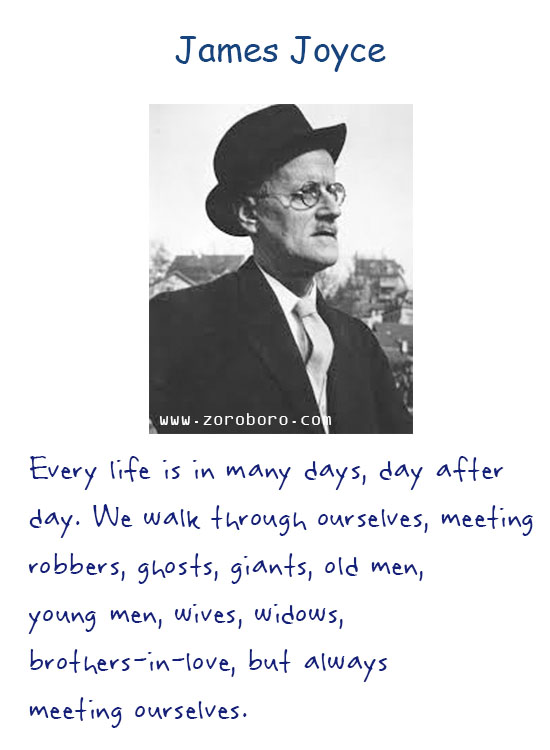 James Joyce Quotes. James Joyce Inspiring Quotes, James Joyce Books Quotes, James Joyce Art, Heart, Ireland, Life, Soul, & Writing Quotes