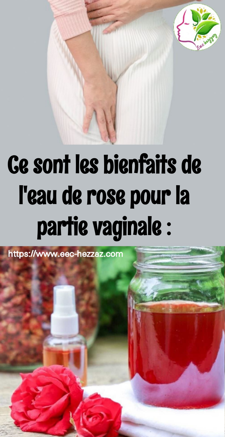 Ce sont les bienfaits de l'eau de rose pour la partie vaginale :