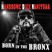 Handsome Dick Manitoba's Born In the Bronx