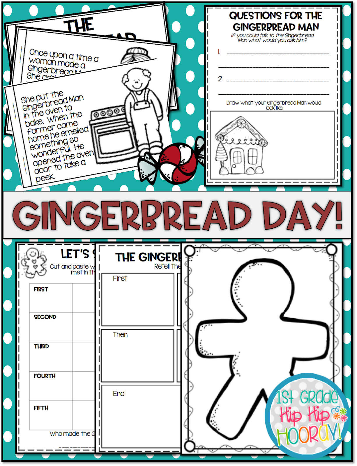 1st Grade Hip Hip Hooray! Gingerbread Day!