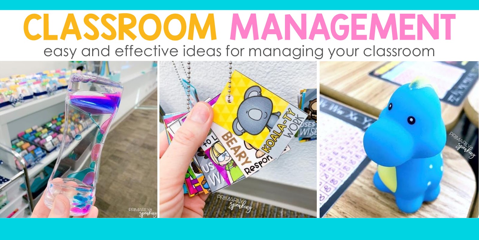 Easy & Effective Classroom Management Ideas Primarily Speaking