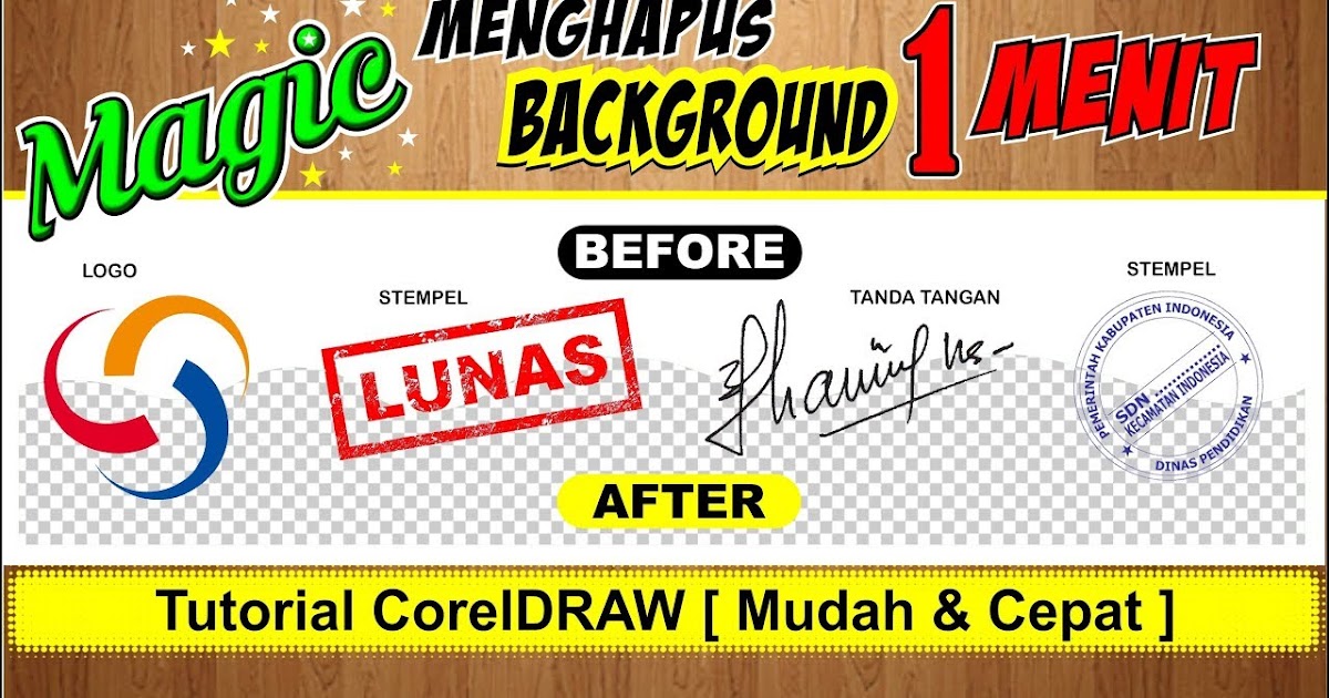 1 Menit Menghapus Background Pada Objek Di Coreldraw Tutoriduan Com