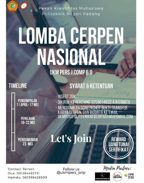 Lomba Menulis Cerpen Nasional 2019 di Politeknik Negri Padang
Lomba Menulis Cerpen Nasional 2019 di Politeknik Negri Padang