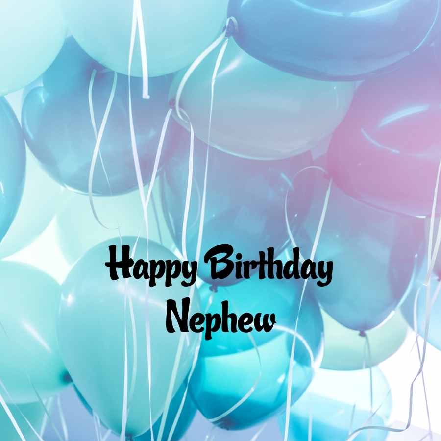 60+ Happy Birthday Nephew Images