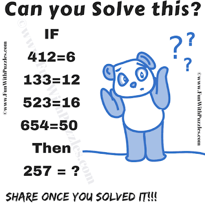 If 412=6, 133=12, 523=16, 654=50 then 257=? Can you solve this?