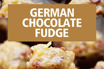 GERMAN CHOCOLATE FUDGE