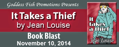 http://goddessfishpromotions.blogspot.com/2014/10/book-blast-it-takes-thief-by-jean-louise.html