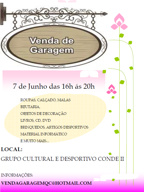 2ª VENDA DE GARAGEM NA QUINTA DO CONDE!