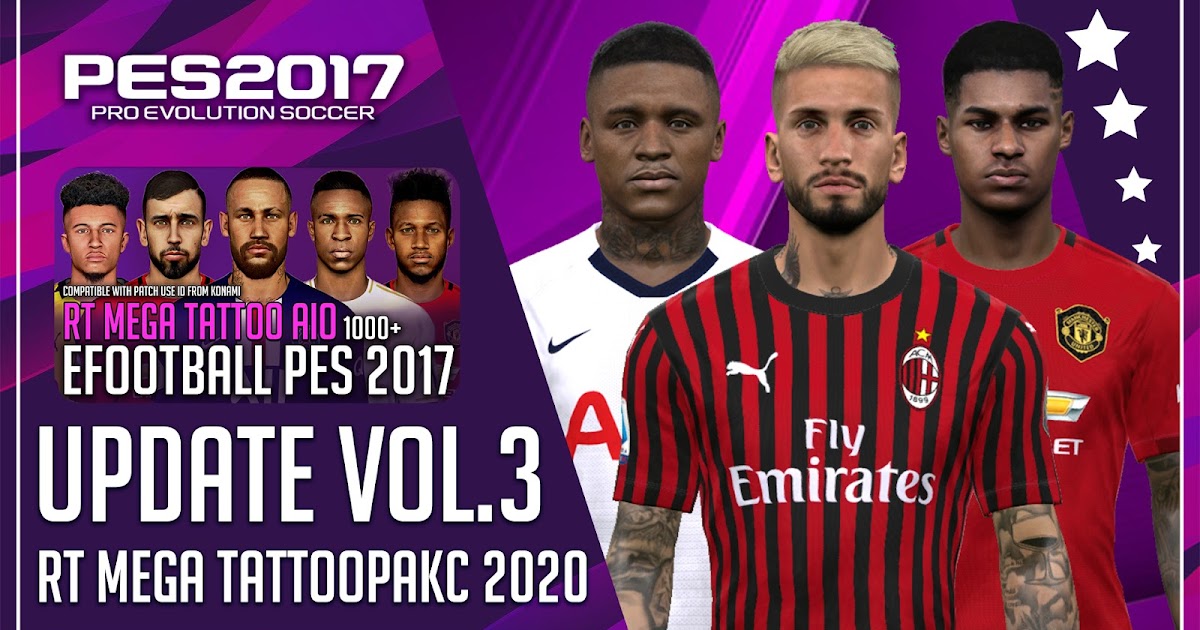 PES 2017 Mega Tattoo Pack AIO 2020 Update VOL 5 by Rean Tech 1000   SoccerFandomcom  Free PES Patch and FIFA Updates
