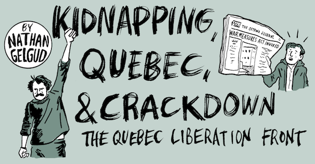 BAM blog The Quebec Liberation Front