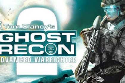 Tom Clancy's Ghost Recon - Advanced Warfighter 2, Game PSP Keren! Gameplay seru dan Gameplay Bagus!!