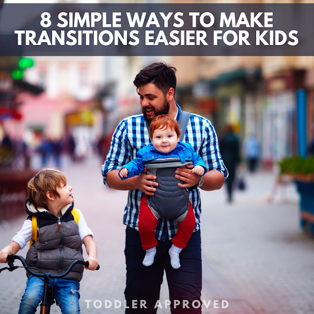 Toddler Approved 8 Simple Ways To Make Transitions Easier For Kids