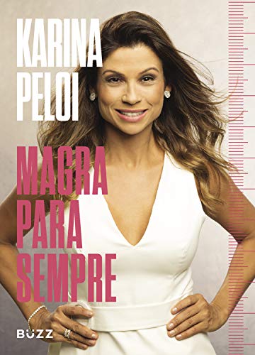 Magra para sempre - Karina Peloi Magra para sempre - Karina Peloi