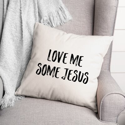 'Love Me Some Jesus' Throw Pillow