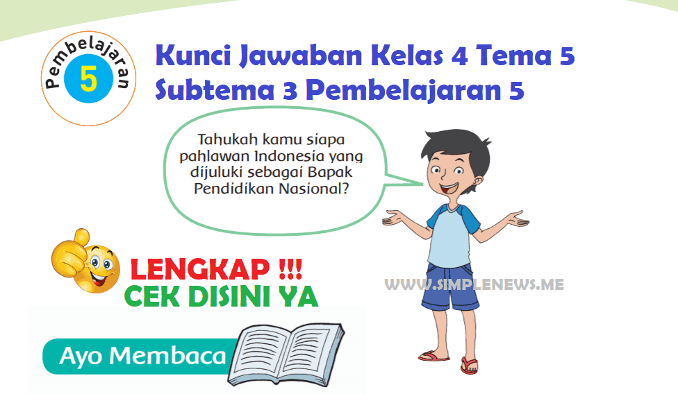 Lengkap Kunci Jawaban Kelas 4 Tema 5 Subtema 2 Pembelajaran 5 Simple News Kunci Jawaban Lengkap Terbaru