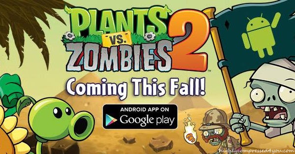Plants vs. Zombies™ 2 - Highly Compressed Games for Android and PC