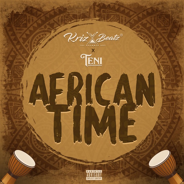 Krizbeatz x Teni – “African Time”