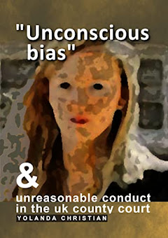 "Unconscious bias" & unreasonable conduct in the UK county court