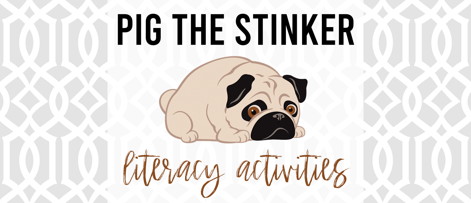 Pig the Stinker Pig the Grub book study activities unit with Common Core aligned literacy companion activities for Kindergarten and First Grade