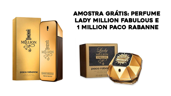 Amostra Grátis Perfume Lady Million Fabulous e 1 Million Paco Rabanne