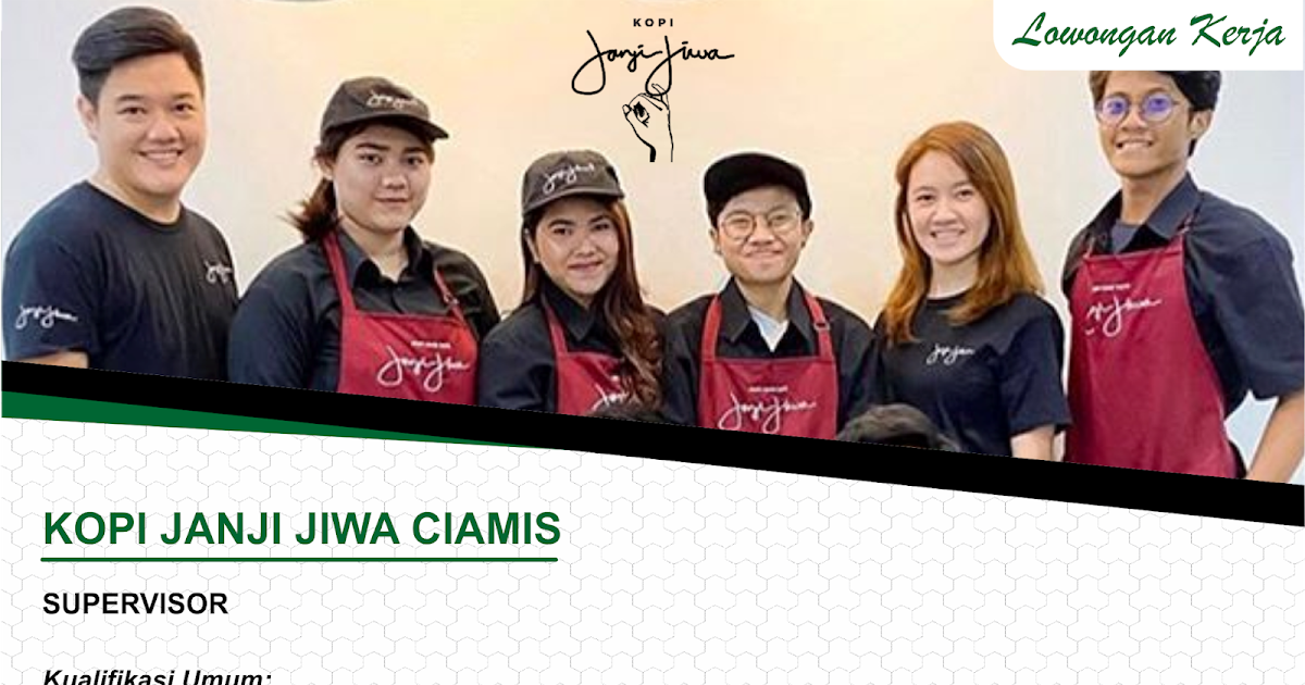 Lowongan Kerja Kopi Janji Jiwa Ciamis Terbaru 2020 Lowongan Kerja Terbaru Tahun 2020 Informasi Rekrutmen Cpns Pppk 2020