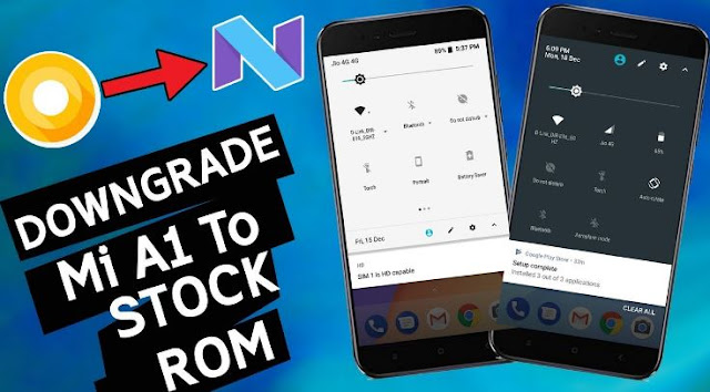 Cara Downgrade Xiaomi Mi A1 dari Android Oreo ke Nougat