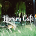 Library Cafe’