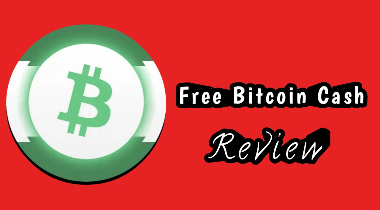 free bitcoin cash review