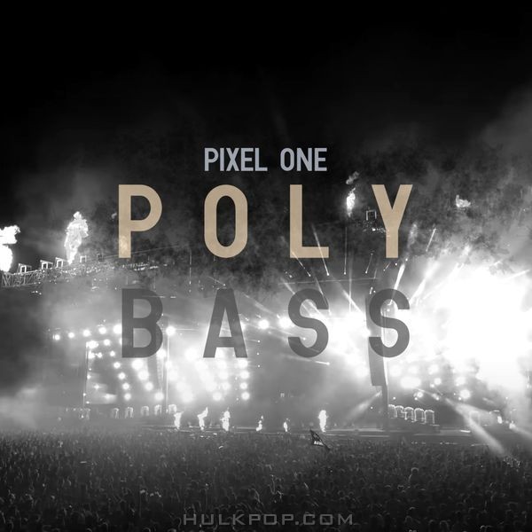 Pixel One – POLY BASS