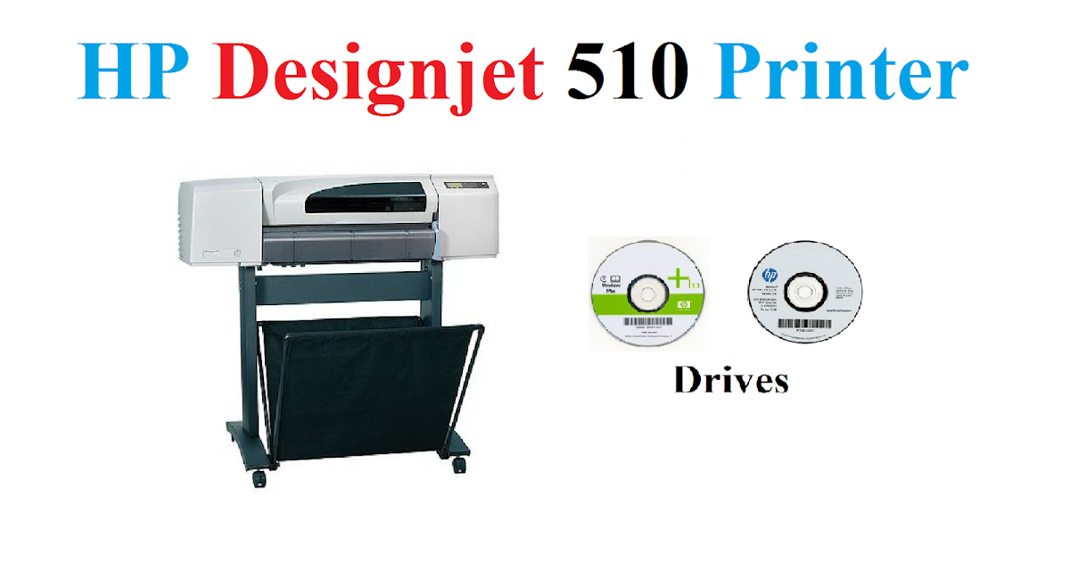 hp designjet 510 driver for macbook hp designjet 510 driver for macbook