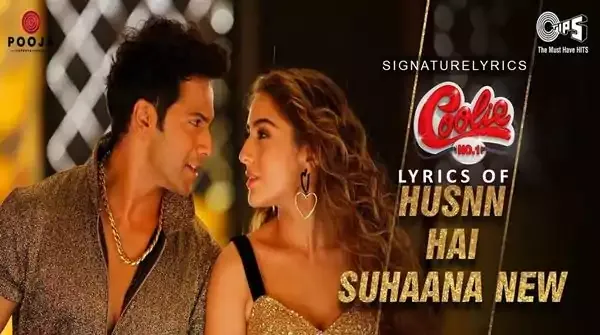 Husn Hai Suhana Lyrics - Coolie No 1 | Husnn Hai Suhaana New Song Husn Hai Suhana Lyrics - Coolie No 1 | Husnn Hai Suhaana New Song