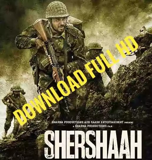 Shershaah Movie download In HD 480p 720p 1080p.