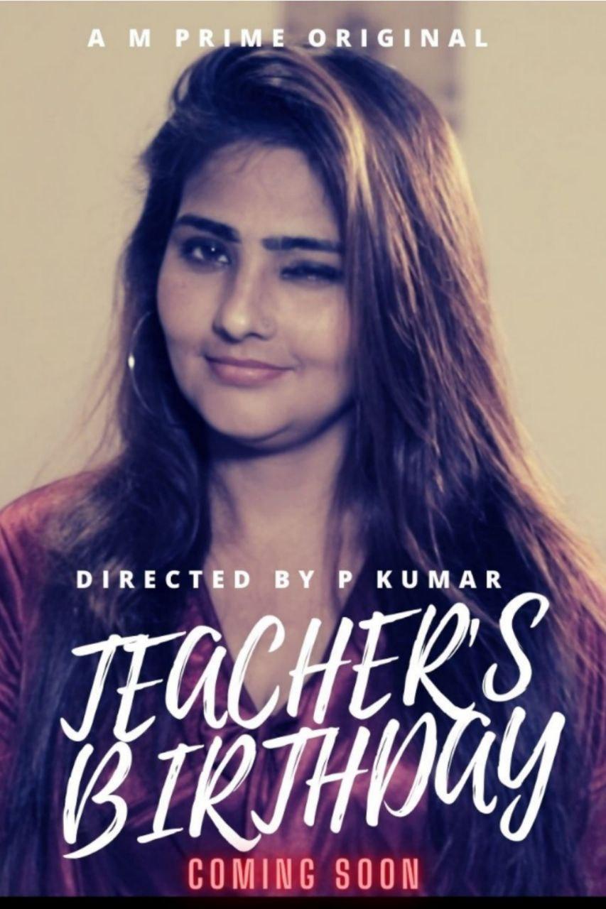 Teachers Birthday (2020) Hindi Season 01 Episodes 03 | x264 WEB-DL | 720p | 480p | Download Mprime Exclusive Series | Watch Online