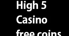 High Five Casino Free Coins High Five Casino Free Coins