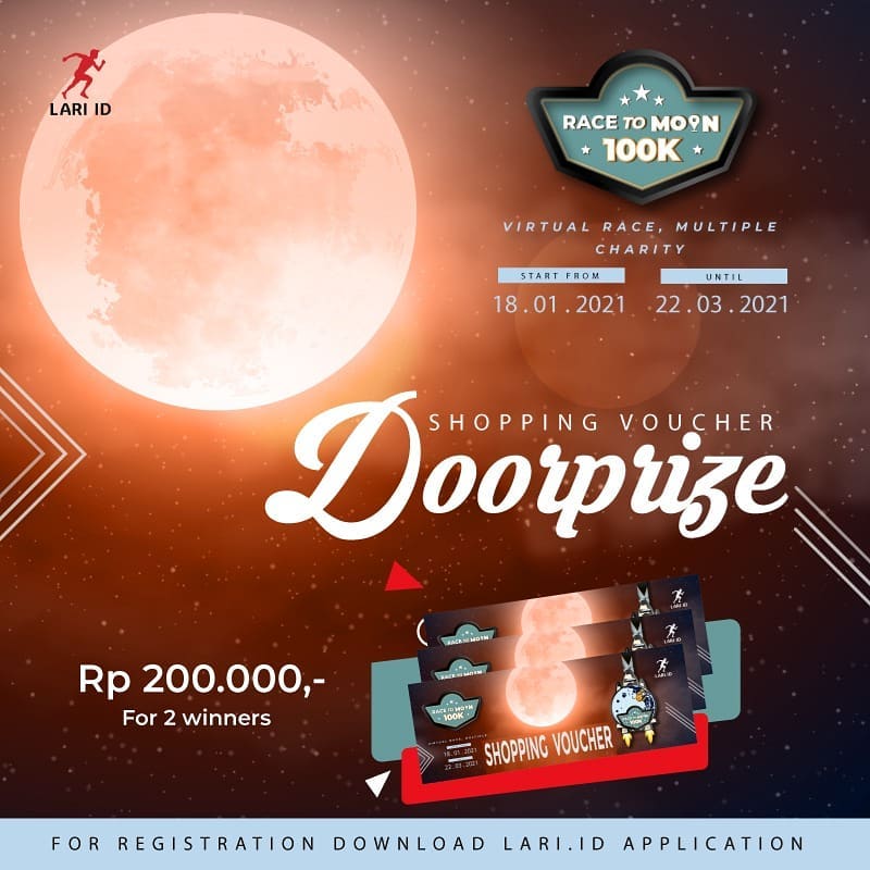 Doorprize 🔍 Race to Moon 100K - Charity Virtual Race • 2021 Doorprize 🎁 Race to Moon 100K - Charity Virtual Race • 2021
