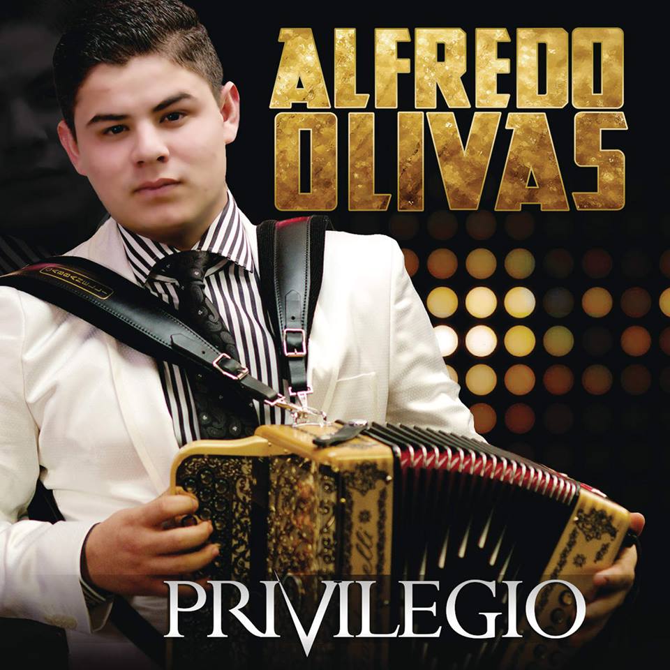 Alfredo Olivas Privilegio (Album) (2015) Música al 100 CD's Completos