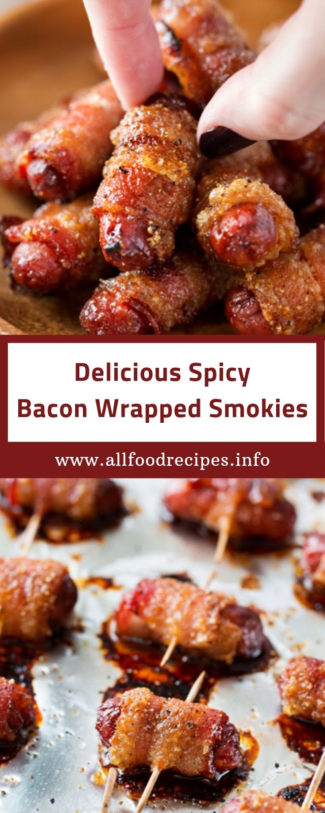 Delicious Spicy Bacon Wrapped Smokies