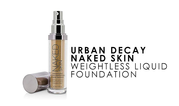 Urban Decay Naked Skin Weightless Liquid Foundation | 12 Best Oil-Free Foundations for Daily use | NeoStopZone