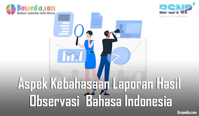 Materi Aspek Kebahasaan Laporan Hasil Observasi Mapel