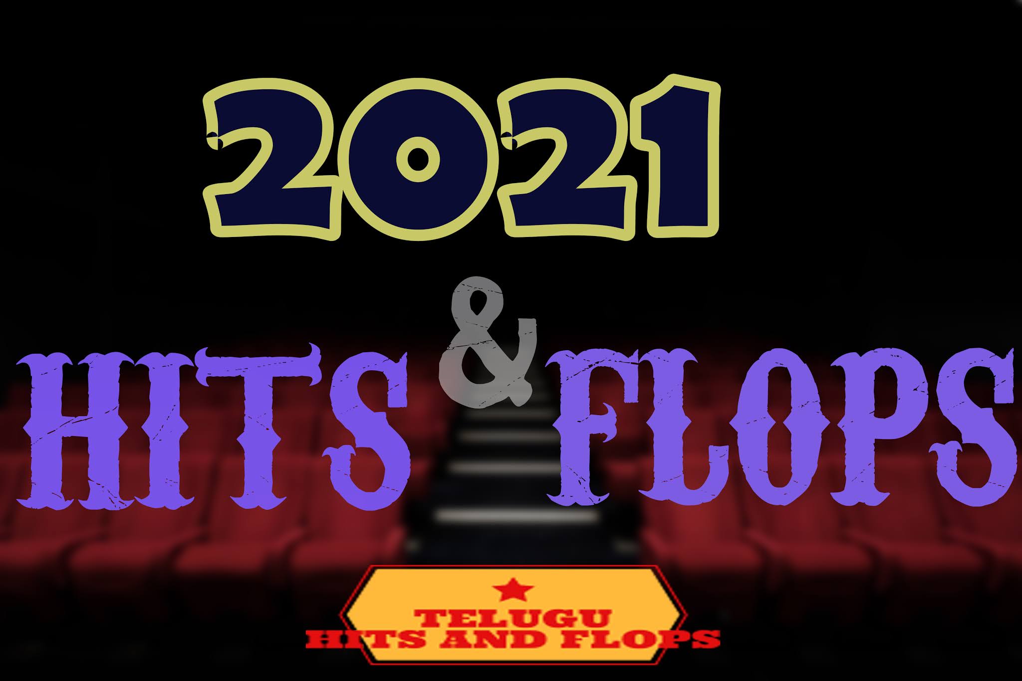 2021 Hits And Flops Here you can see the ratings of all the movies which s. 2021 hits and flops