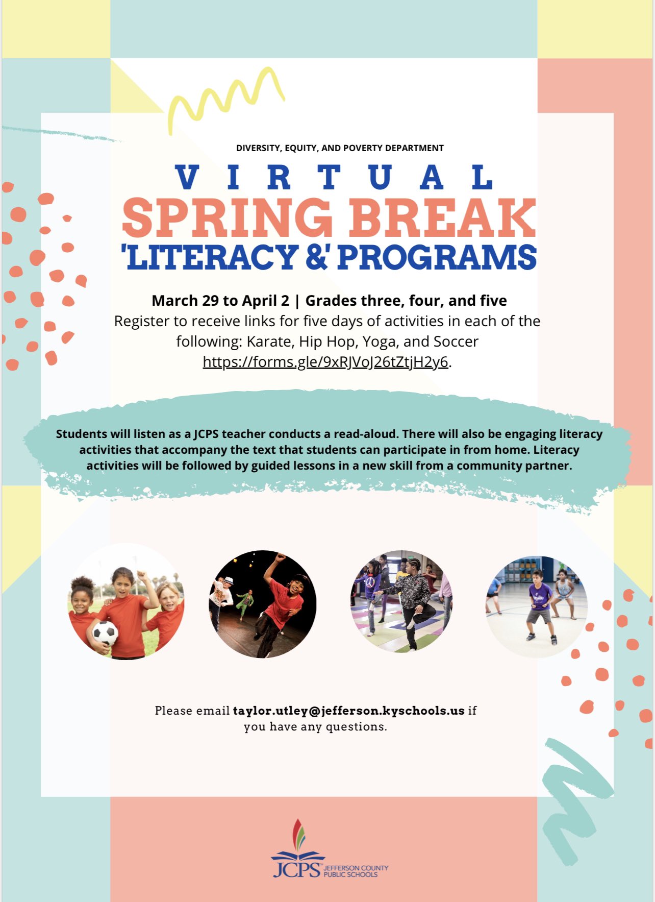 Spring Break ‘Literacy &’ Programs JCPS Diversity, Equity, and