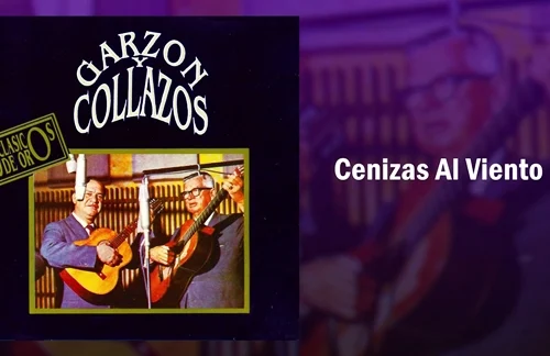 Cenizas Al Viento | Garzon Y Collazos Lyrics