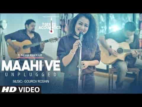 Maahi Ve Lyrics in English | Neha Kakkar