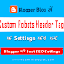Blogger Custom Robots Header Tags Settings Kaise kare | Blog Ki Best SEO Settings