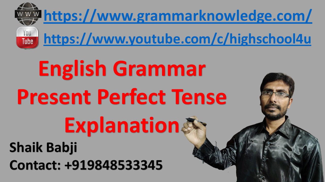 english-grammar-present-perfect-tense-explanation-present-perfect-tense-step-by-step