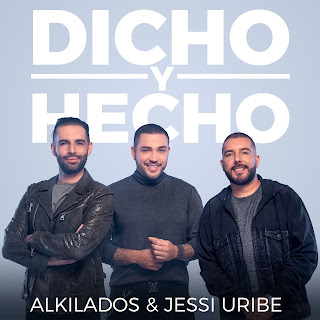 ALKILADOS Y JESSI URIBE  NOS PRESENTAN DEL "DICHO Y HECHO" (+VIDEO)