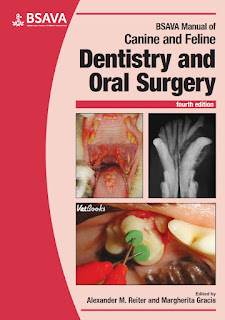 BSAVA Manual of Canine and Feline Dentistry and Oral Surgery 4th Edition