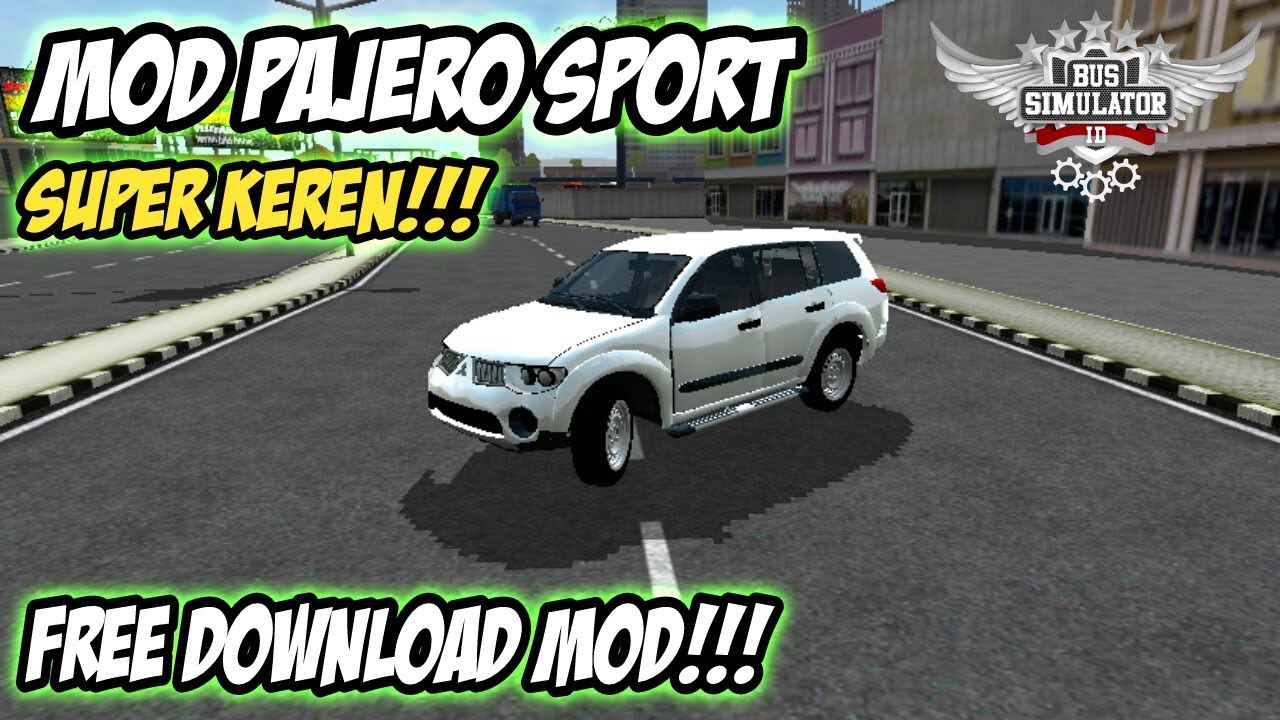 Mod Mobil Pajero Sport Bussid - Mod Bussid Indonesia