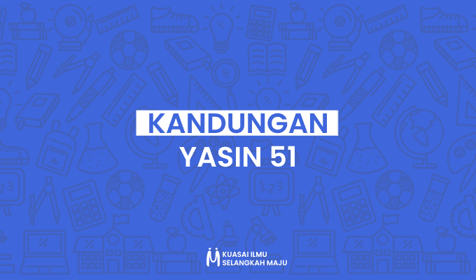 Isi Kandungan Surat Yasin Ayat 51 Mingseli