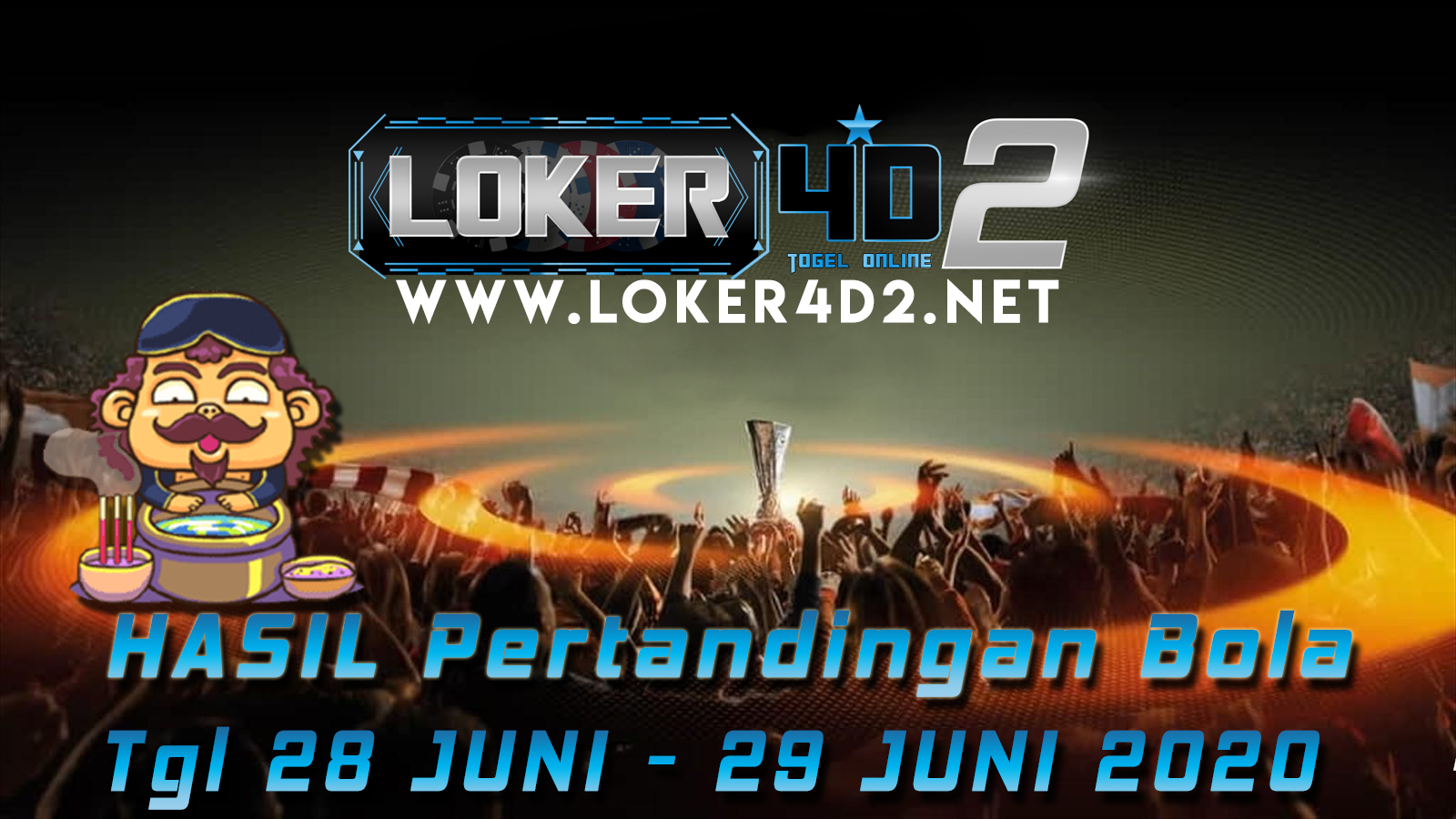 HASIL PERTANDINGAN BOLA 28 JUNI – 29 JUNI 2020